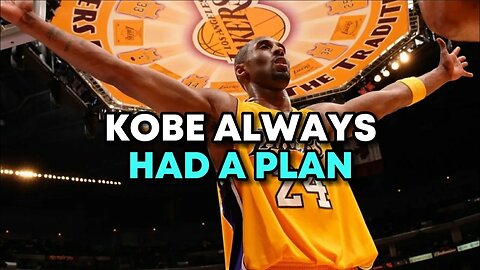 Kobe Bryant's Plan To Be The Greatest Of All Time