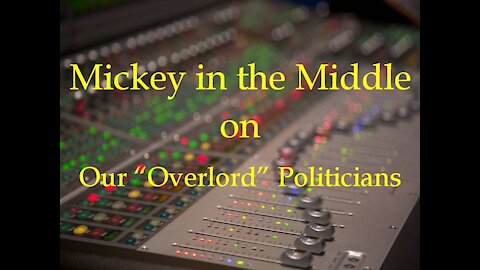MITM on Using "Overlord" to address our politicians!