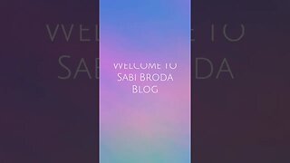 Welcome to Sabi Broda Blog