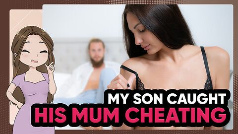 My SON Caught His MUM CHEATING | A Reddit Relationship Story