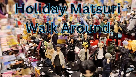 Holiday Matsuri Walk Around