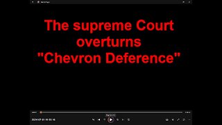 My Thoughts on the supreme court reversing "Chevron Deference"