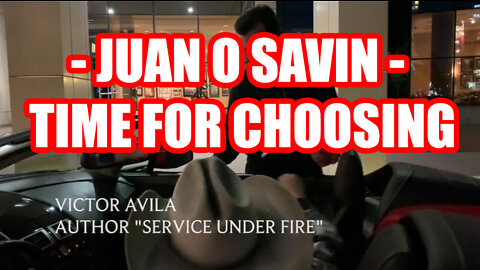 Juan O Savin - Time For Choosing
