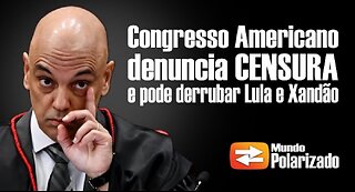 Congresso Americano revela documentos sobre CENSURA no BRASIL