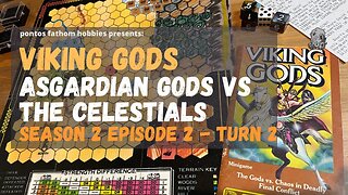 Viking Gods from TSR Games S2E2- Season 2 Episode 2 - Asgardian Gods vs The Celestials - Turn 2