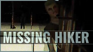 Our Dear Bro Ethan is Missing and We Must Find Him | Missing Hiker