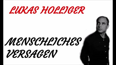 KRIMI Hörspiel - Lukas Holliger - MENSCHLICHES VERSAGEN (2012)