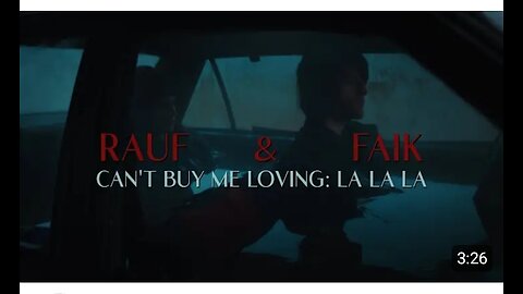 Rauf & Faik - Can't Buy Me Loving / La La La (Это Ли Счастье ?) (OFFICIAL VIDEO)"