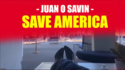 Juan O' Savin: White Hats Warning - Massive Event Coming! The World Will Be Stunned! Buckle Up!