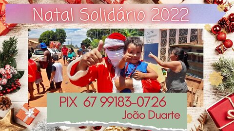 Natal Solidário 2022 João Duarte Noroeste e região Campo Grande MS