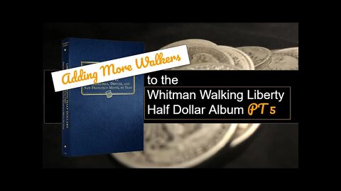 Adding Coins to the Whitman Walking Liberty Coin Album - 90% Junk Silver - Only 5 Slots Left!