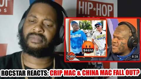 Rocstar Reacts: Crip Mac Falling Out w/ China Mac?! 😳
