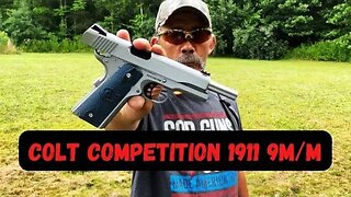 COLT COMPETITION 1911 9M/M RANGE REVIEW.