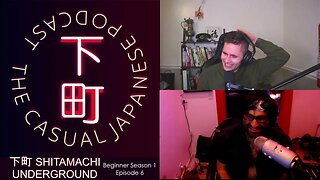 Shitamachi Casual Japanese -S1EP6 - Head Sensei Jay