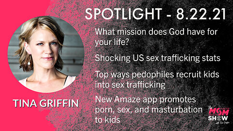 Ep. 37 - Sex Trafficking and Exploitation 101 - SPOTLIGHT with Tina Griffin