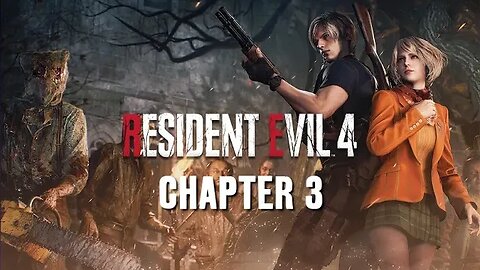 RESIDENT EVIL 4: REMAKE - CHAPTER 3 - DEL LAGO BOSS FIGHT - FULL PLAYTHROUGH