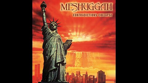 Meshuggah - Contradictions Collapse