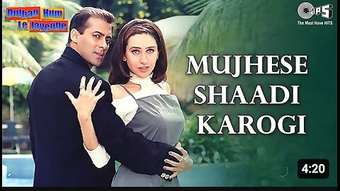 Mujhse Shaadi Karogi Dulhan Hum Le Jayenge Salman Khan