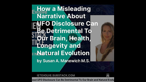 Misleading Narrative About UFO Disclosure Can Be Detrimental To Our Brain and Natural Evolution
