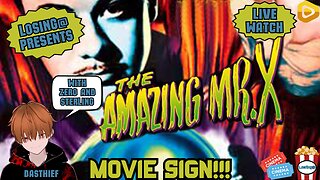 🔮🕵️ The Amazing Mr. X (1948) 🕵️🔮 | Movie Sign!!! [Brought to you by AkechiiGoro]