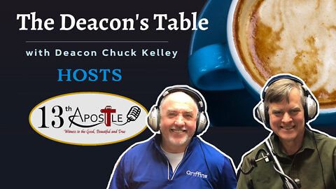 The Deacon's Table hosts the 13th Apostle!