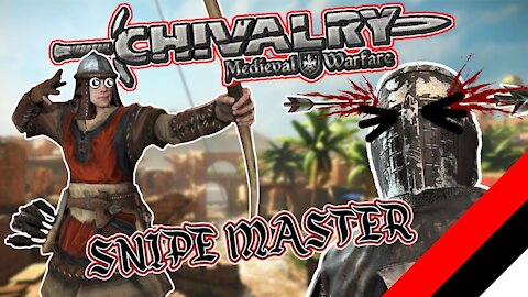 Chivalry: Medieval Warfare: The Greatest Archer Ever!