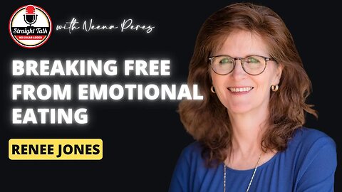 Breaking Free from Emotional Eating with Renee Jones