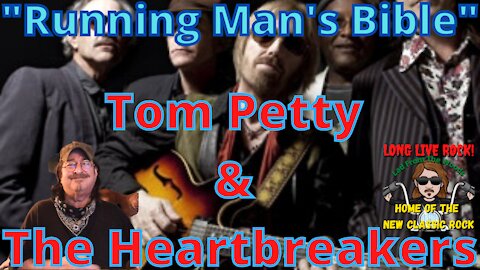 Tom Petty & The Heartbreakers - Running Man's Bible - [New Classic Rock] - REACTION