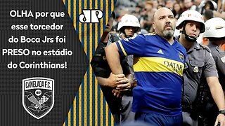 "QUE PALHAÇADA! É UM IDIOTA!" OLHA o que torcedor do Boca Juniors FEZ para a torcida do Corinthians!