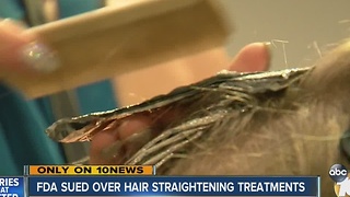FDA sued over hair straightening treatments