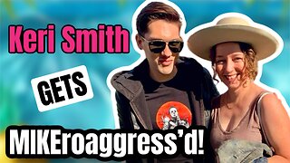 Keri Smith: Return of the Queen | MIKEroaggress’d! Live