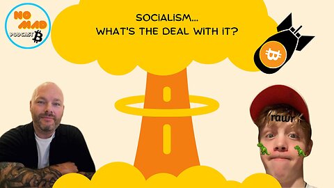 Socialism... What's the deal with it?