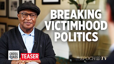 Why the Politics of Victimhood Is a Dead End—Interview With Maurice Washington | Crossroads