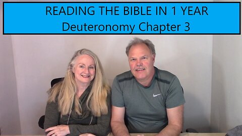 Reading the Bible in 1 Year - Deuteronomy Chapter 3