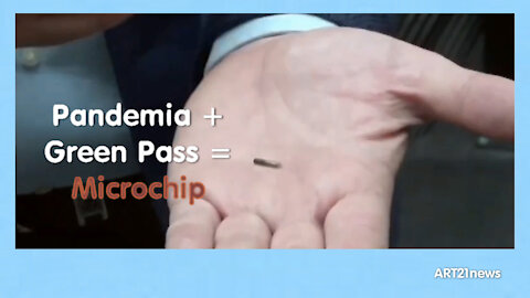 Pandemia + Green Pass = Microchip!