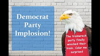 Democrat Party Collapse - How Soon?