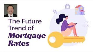 What to Expect for the Future Mortgage Rates?