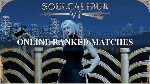 SoulCalibur VI — Online Ranked Matches | Xbox Series X [#25]