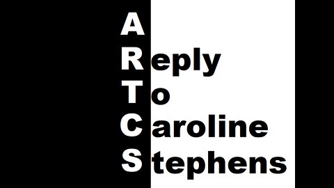 A Reply to Caroline Stephens