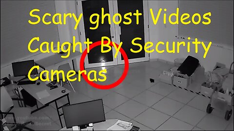5 Scary ghost Videos Caught By Security Cameras