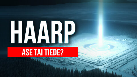 Onko HAARP ilmastoase tai tutkimuslaitos?