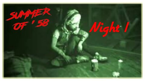 The Creepiness Returns! Summer Of 58 Night 1