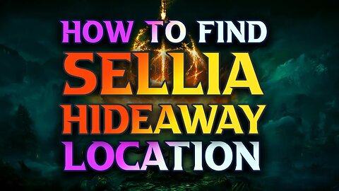 How To Find Sellia Hideaway Location Elden Ring