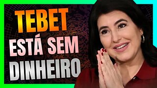 SIMONE TEBET acorda para a vida e percebe que GOVERNO PT não tem GRANA para NADA