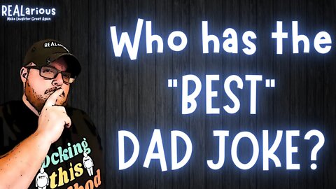 Who has the BEST Dad Joke? | REALarious Live Show