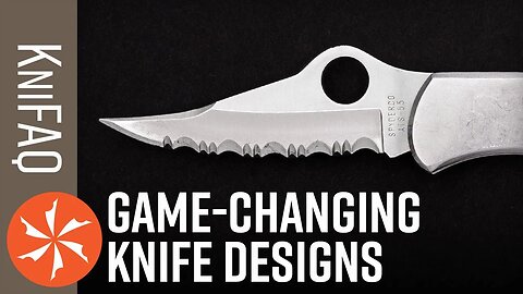 KnifeCenter FAQ #120: Game Changing Pocket Knives