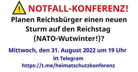 NOTFALL-KONFERENZ Planen Reichsbürger einen neuen Sturm auf den Reichstag NATO-Wutwinter