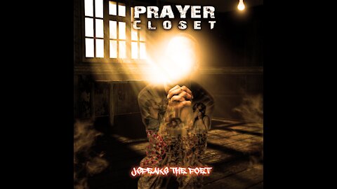 JSpeaks The Poet - Prayer Closet (Official Music Video)