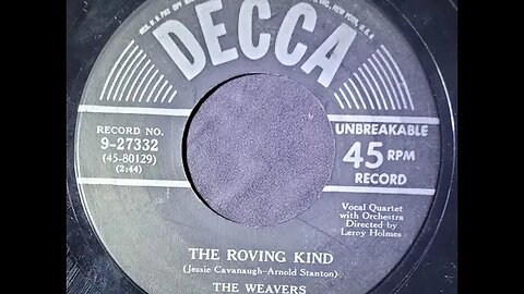 The Weavers - The Roving Kind