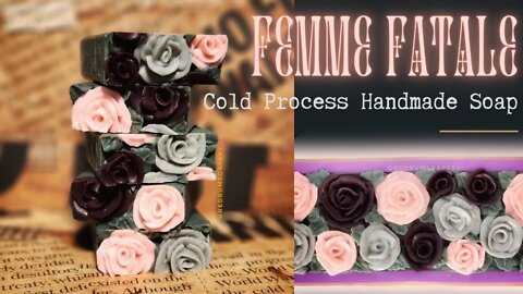 Femme Fatale Cold Process Soap Making Piping Roses